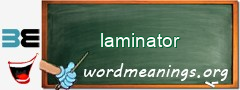 WordMeaning blackboard for laminator